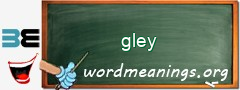 WordMeaning blackboard for gley